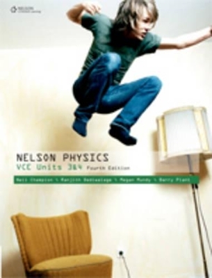 Nelson Physics VCE Units 3 & 4 (Student Book with 4 Access Codes)