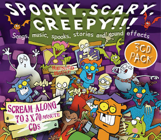 Spooky, Scary, Creepy