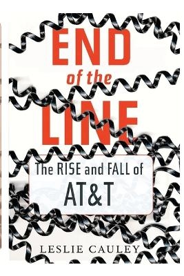 End of the Line - Leslie Cauley
