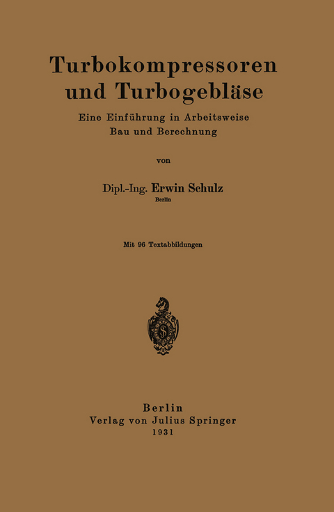 Turbokompressoren und Turbogebl&auml;se - Erwin Schulz