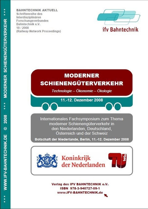 Moderner Schieneng&uuml;terverkehr 2008: Technologie, &Ouml;konomie, &Ouml;kologie