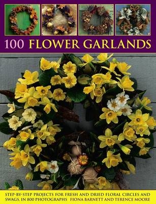 100 Flower Garlands - Fiona Barnett, Terence Moore