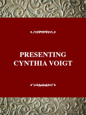 Presenting Cynthia Voigt - Suzanne E. Reid