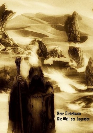 Die Welt der Legenden
