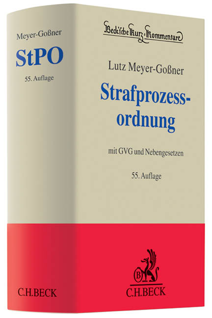 Strafprozessordnung - Lutz Meyer-Go&szlig;ner, Bertram Schmitt