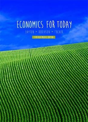 Economics for Today with Student Resource Access 12 Months - Allan Layton, Tim Robinson, Irvin B. Tucker