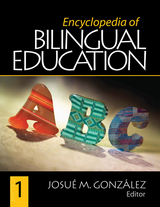 Encyclopedia of Bilingual Education - 