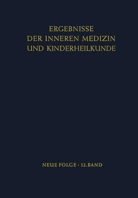 Ergebnisse der Inneren Medizin und Kinderheilkunde - L. Heilmeyer, R. Schoen, B. de Rudder