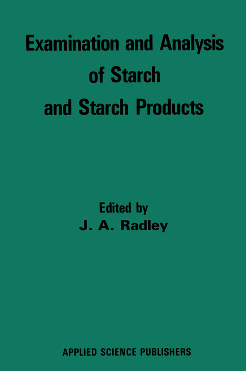 Examination and Analysis of Starch and Starch Products - 