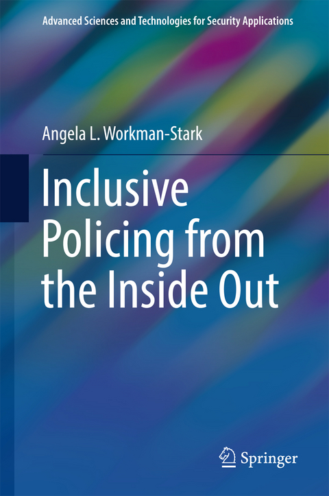 Inclusive Policing from the Inside Out - Angela L. Workman-Stark