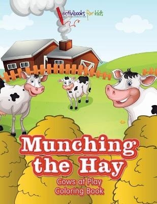 Munching the Hay - Activibooks For Kids