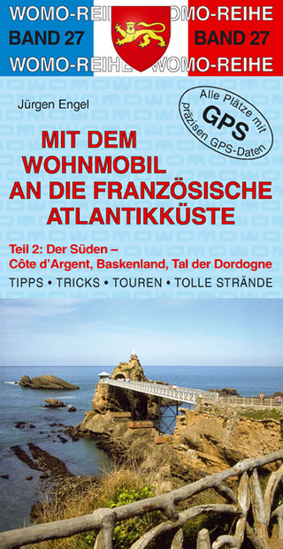 Mit dem Wohnmobil an die französische Atlantikküste