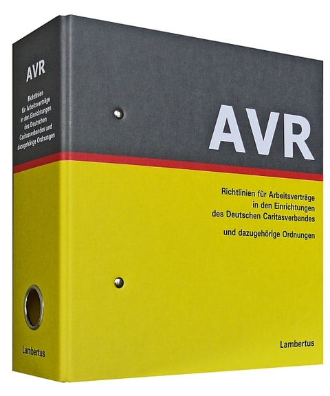 Richtlinien f&uuml;r Arbeitsvertr&auml;ge in den Einrichtungen des Deutschen Caritasverbandes (AVR)