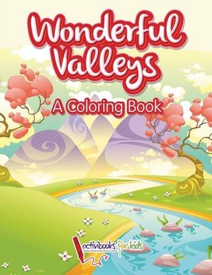 Wonderful Valleys - Activibooks For Kids