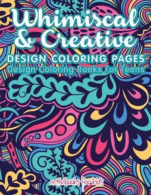 Whimiscal & Creative Design Coloring Pages - Activibooks For Kids