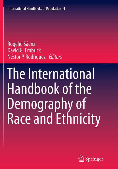 The International Handbook of the Demography of Race and Ethnicity - 