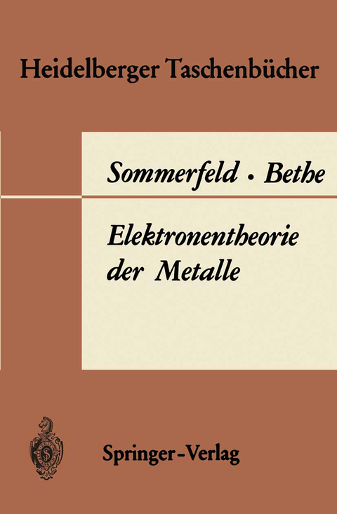 Elektronentheorie der Metalle - A. Sommerfeld, H. Bethe