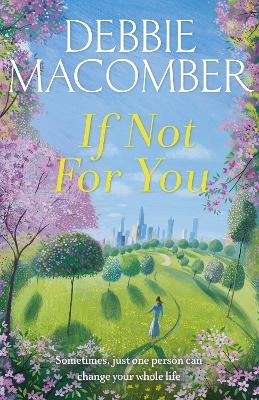 If Not for You - Debbie Macomber