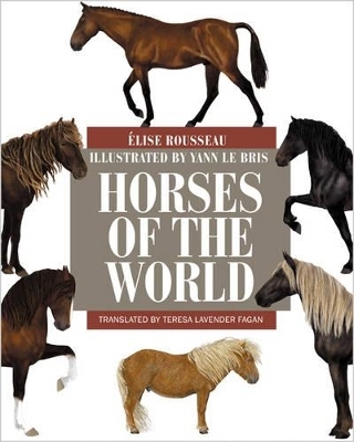 Horses of the World - &Eacute;lise Rousseau