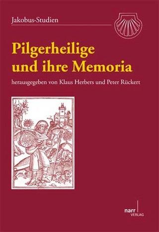 Pilgerheilige und ihre Memoria