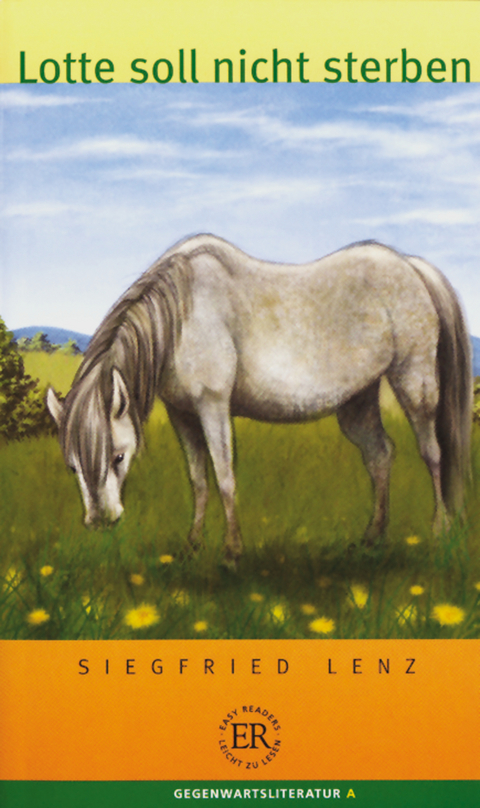 Lotte soll nicht sterben - Siegfried Lenz