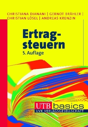 Ertragsteuern - Christiana Djanani, Gernot Brähler, Christian Lösel, Andreas Krenzin
