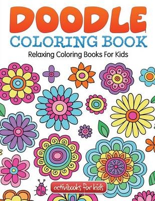 Doodle Coloring Book - Activibooks For Kids