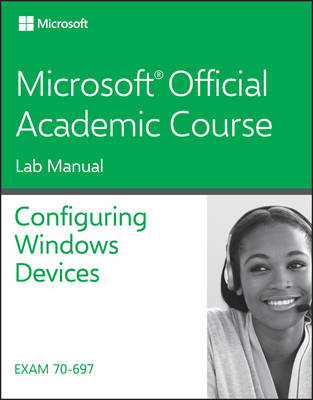 70-697 Configuring Windows Devices Lab Manual