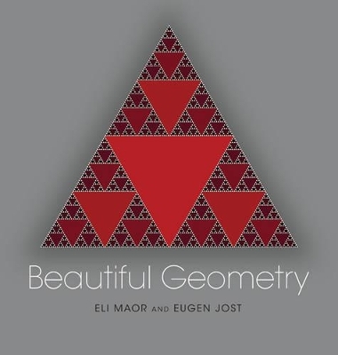Beautiful Geometry - Eli Maor, Eugen Jost