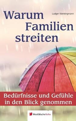 Warum Familien streiten