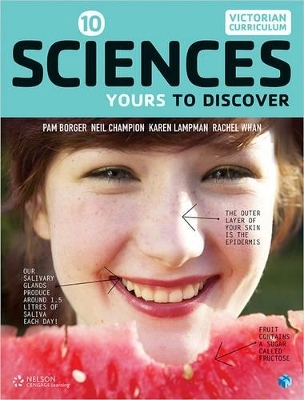 Sciences 10: Yours to Discover (Student Book with 4 Access Codes) - Pam Borger, Neil Champion, Heidi Ruhnau, Rachel Whan
