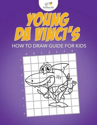Young Da Vinci's How to Draw Guide for Kids -  Kreative Kids