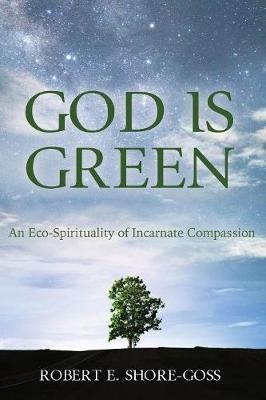 God Is Green - Bob Shore-Goss