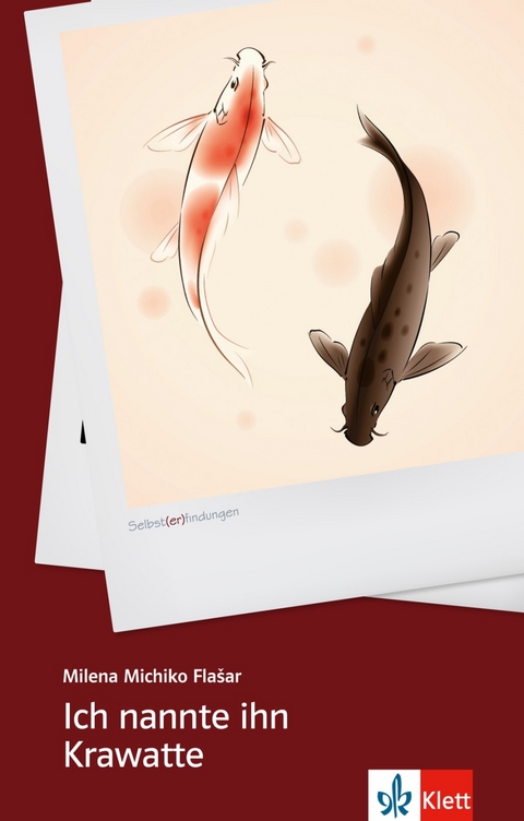 Ich nannte ihn Krawatte - Milena Michiko Flasar
