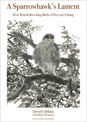 A Sparrowhawk's Lament - David Cobham