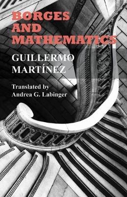 Borges and Mathematics - Guillermo Martinez