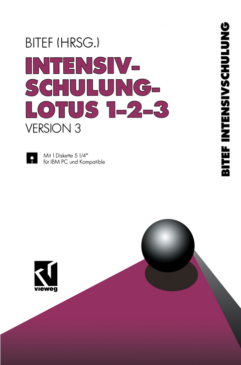 Intensivschulung LOTUS 1-2-3 - Werner Peters, Heidi Raddatz-Löffler