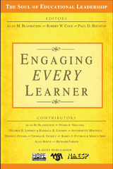 Engaging EVERY Learner - Alan M. Blankstein, Robert W. Cole, Paul D. Houston
