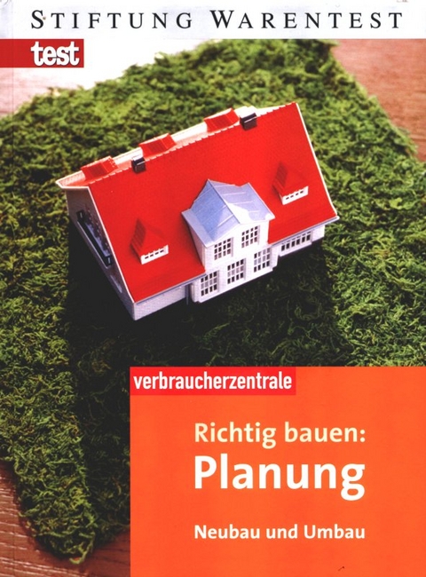 Richtig bauen: Planung - G&uuml;nther Weizenh&ouml;fer, Peter Burk