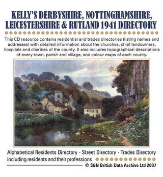 Derbyshire, Nottinghamshire, Leicestershire and Rutland Kelly's 1941 Directory
