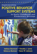Implementing Positive Behavior Support Systems in Early Childhood and Elementary Settings - 