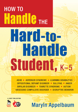 How to Handle the Hard-to-Handle Student, K-5 - Maryln S. Appelbaum