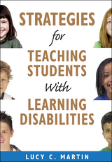 Strategies for Teaching Students With Learning Disabilities - Lucy C. Martin