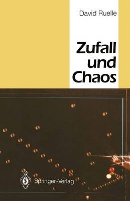 Zufall und Chaos - David Ruelle