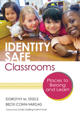Identity Safe Classrooms, Grades K-5 - Dorothy M. Steele, Becki Cohn-Vargas