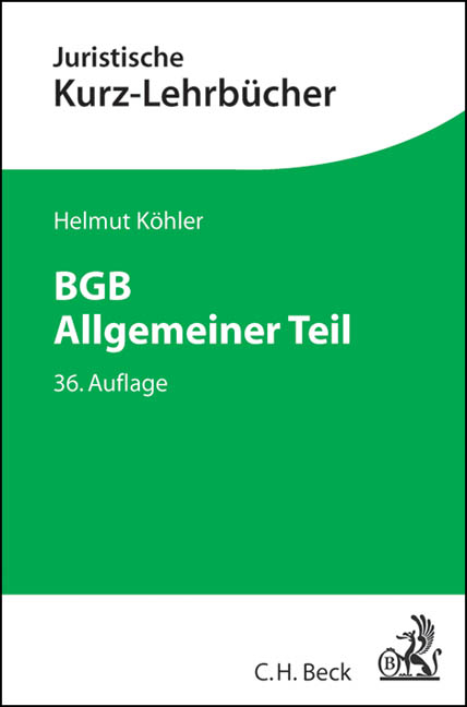 BGB Allgemeiner Teil - Helmut K&ouml;hler, Heinrich Lange
