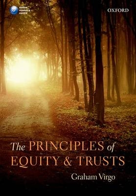 The Principles of Equity and Trusts - Graham Virgo