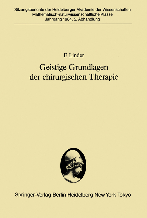 Geistige Grundlagen der chirurgischen Therapie - F. Linder