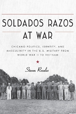Soldados Razos at War - Steven Rosales