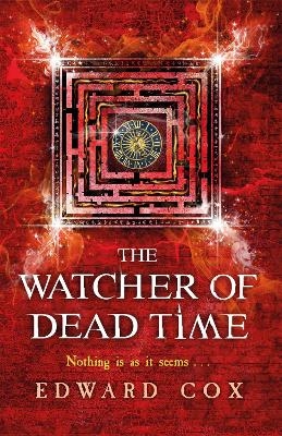 The Watcher of Dead Time - Edward Cox